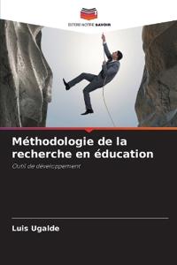 Méthodologie de la recherche en éducation