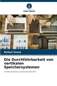 Die Durchführbarkeit von vertikalen Speichersystemen