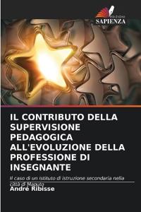 Il Contributo Della Supervisione Pedagogica All'evoluzione Della Professione Di Insegnante