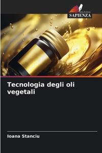 Tecnologia degli oli vegetali