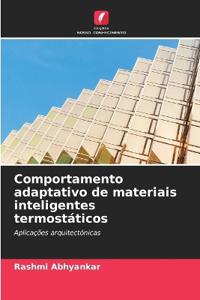 Comportamento adaptativo de materiais inteligentes termostáticos