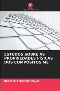Estudos Sobre as Propriedades Físicas DOS Compósitos Me