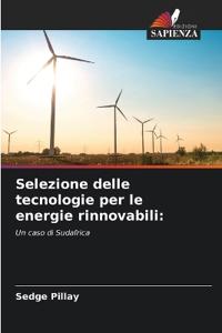 Selezione delle tecnologie per le energie rinnovabili