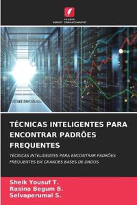 Técnicas Inteligentes Para Encontrar Padrões Frequentes