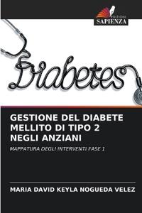 Gestione del Diabete Mellito Di Tipo 2 Negli Anziani