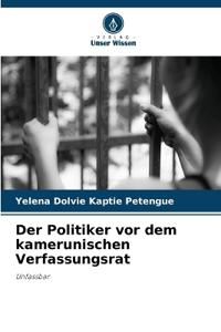 Der Politiker vor dem kamerunischen Verfassungsrat