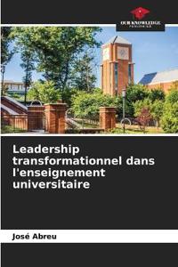 Leadership transformationnel dans l'enseignement universitaire
