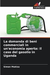 La domanda di beni commerciali in un'economia aperta
