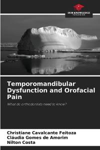 Temporomandibular Dysfunction and Orofacial Pain