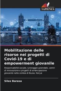 Mobilitazione delle risorse nei progetti di Covid-19 e di empowerment giovanile