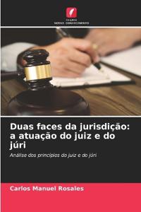 Duas faces da jurisdição
