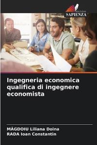 Ingegneria economica qualifica di ingegnere economista