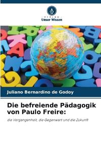Die befreiende Pädagogik von Paulo Freire