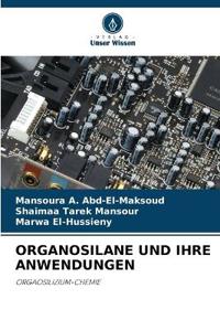 Organosilane Und Ihre Anwendungen