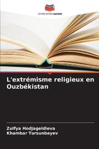 L'extrémisme religieux en Ouzbékistan