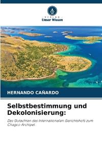 Selbstbestimmung und Dekolonisierung