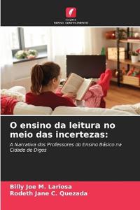 O ensino da leitura no meio das incertezas