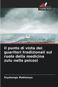 Il punto di vista dei guaritori tradizionali sul ruolo della medicina zulu nella psicosi