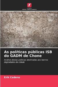 As políticas públicas ISB do GADM de Chone