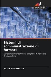 Sistemi di somministrazione di farmaci