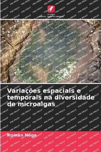 Variações espaciais e temporais na diversidade de microalgas