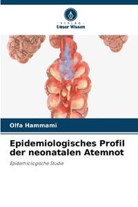 Epidemiologisches Profil der neonatalen Atemnot
