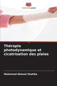 Thérapie photodynamique et cicatrisation des plaies