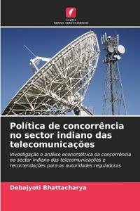 Política de concorrência no sector indiano das telecomunicações