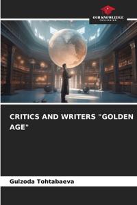 Critics and Writers "Golden Age"