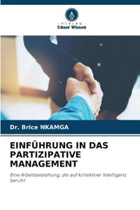 Einführung in Das Partizipative Management