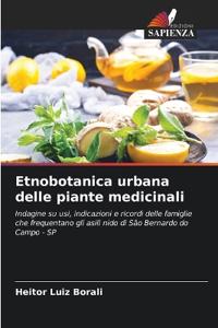 Etnobotanica urbana delle piante medicinali