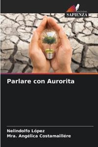 Parlare con Aurorita
