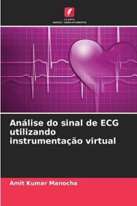 Análise do sinal de ECG utilizando instrumentação virtual