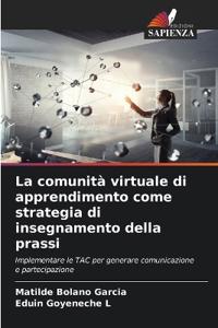 La comunità virtuale di apprendimento come strategia di insegnamento della prassi