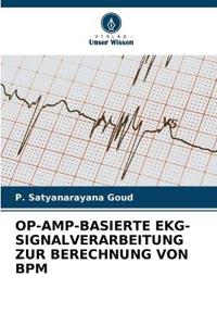 Op-Amp-Basierte Ekg-Signalverarbeitung Zur Berechnung Von Bpm