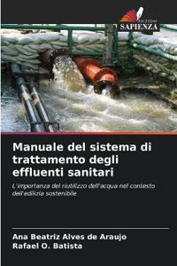 Manuale del sistema di trattamento degli effluenti sanitari