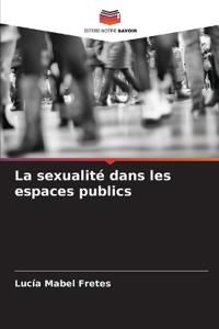 La sexualité dans les espaces publics