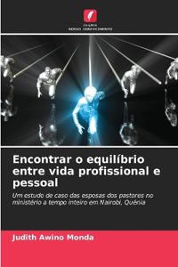 Encontrar o equilíbrio entre vida profissional e pessoal