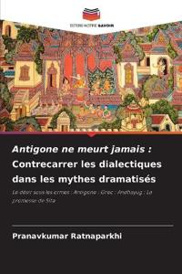 Antigone ne meurt jamais