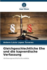 Gleichgeschlechtliche Ehe und die kapverdische Verfassung