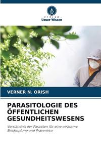 Parasitologie Des Öffentlichen Gesundheitswesens