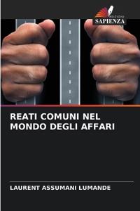 Reati Comuni Nel Mondo Degli Affari