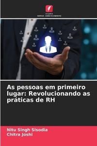 As pessoas em primeiro lugar