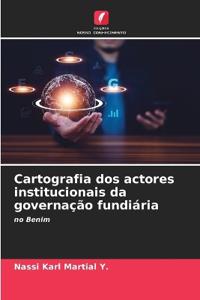 Cartografia dos actores institucionais da governação fundiária
