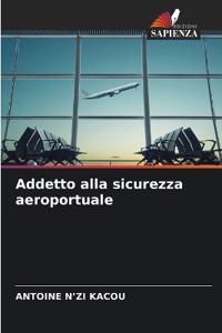 Addetto alla sicurezza aeroportuale