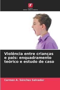 Violência entre crianças e pais