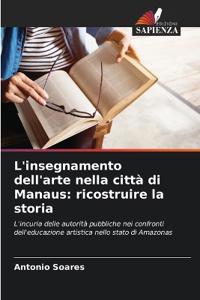 L'insegnamento dell'arte nella città di Manaus