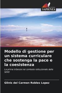Modello di gestione per un sistema curriculare che sostenga la pace e la coesistenza