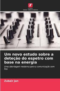 Um novo estudo sobre a deteção do espetro com base na energia