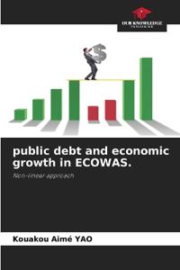 public debt and economic growth in ECOWAS.